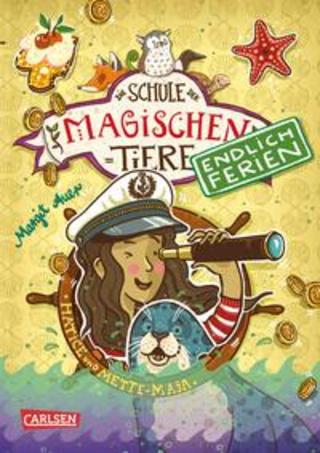 Buchcover Die Schule der magischen Tiere - Endlich Ferien 6: Hatice und Mette-Maja Margit Auer