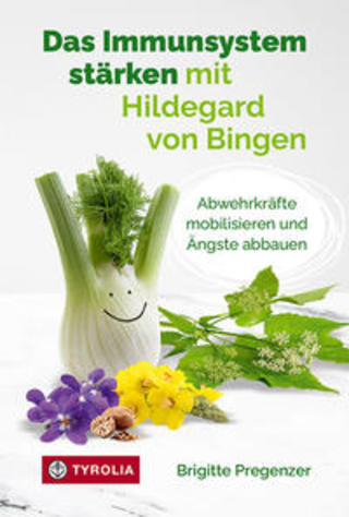Buchcover Das Immunsystem stärken mit Hildegard von Bingen Brigitte Pregenzer