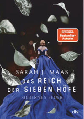 Buchcover Das Reich der sieben Höfe - Silbernes Feuer Sarah J. Maas