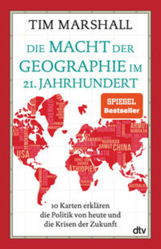 Buchcover Die Macht der Geographie im 21. Jahrhundert Tim Marshall