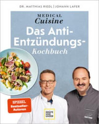Buchcover Medical Cuisine - das Anti-Entzündungskochbuch Johann Lafer