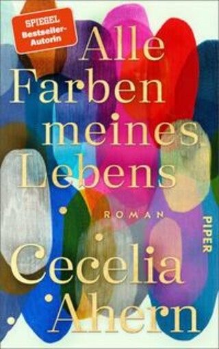 Buchcover Alle Farben meines Lebens Cecelia Ahern