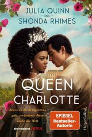 Buchcover Queen Charlotte - Bevor es die Bridgertons gab