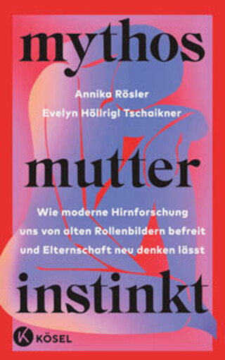 Buchcover Mythos Mutterinstinkt Annika Rösler
