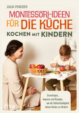 Buchcover Montessori-Ideen für die Küche - Kochen mit Kindern Julia Peneder