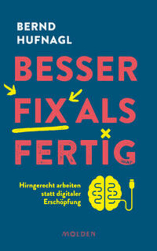 Buchcover Besser fix als fertig Bernd Hufnagl