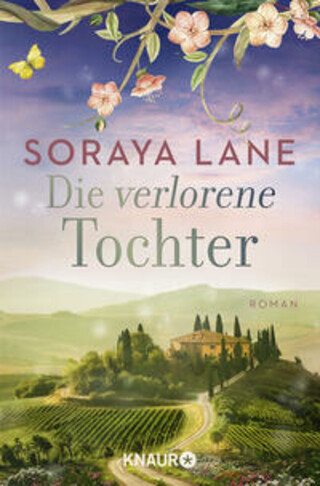 Buchcover Die verlorene Tochter Soraya Lane