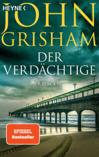 Buchcover Der Verdächtige John Grisham