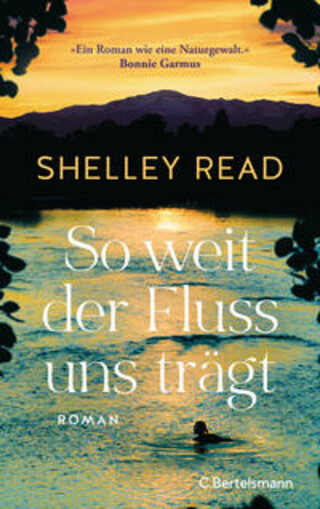 Buchcover So weit der Fluss uns trägt Shelley Read