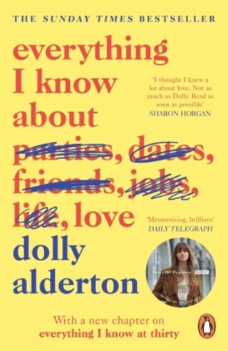 Buchcover Everything I Know About Love Dolly Alderton
