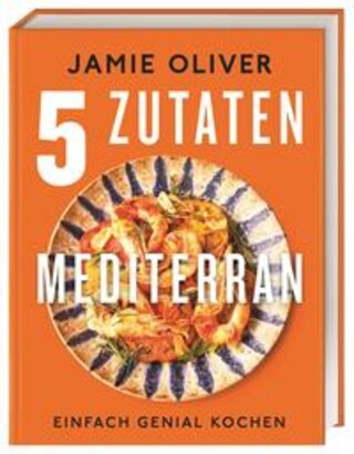 Buchcover 5 Zutaten mediterran Jamie Oliver