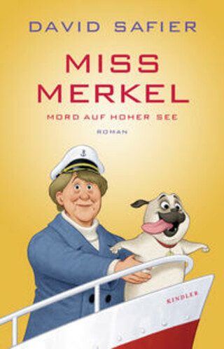 Buchcover Miss Merkel: Mord auf hoher See David Safier