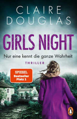 Buchcover Girls Night - Nur eine kennt die ganze Wahrheit Claire Douglas