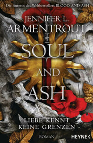 Buchcover Soul and Ash - Liebe kennt keine Grenzen Jennifer L. Armentrout