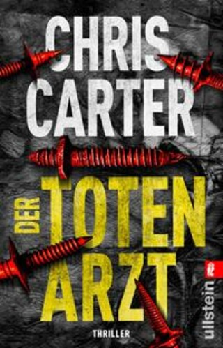 Buchcover Der Totenarzt (Ein Hunter-und-Garcia-Thriller 13) Chris Carter