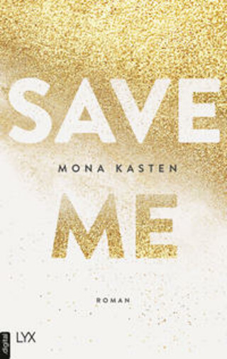 Buchcover Save Me Mona Kasten