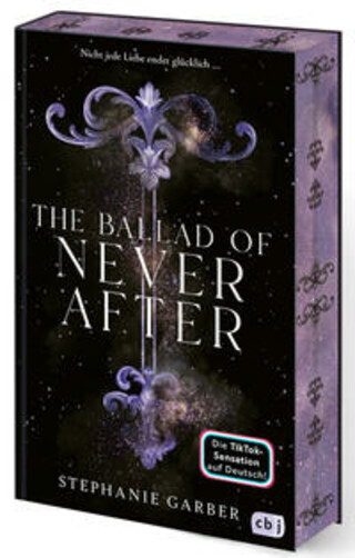 Buchcover The Ballad of Never After Stephanie Garber