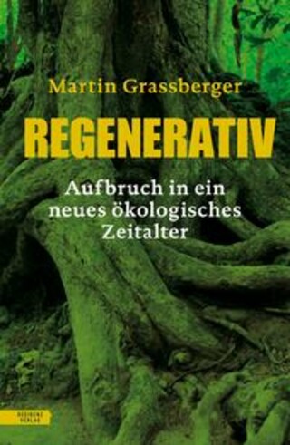 Buchcover Regenerativ Martin Grassberger