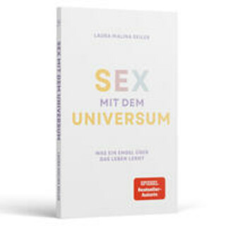 Buchcover Sex mit dem Universum - Was ein Engel über das Leben lernt Laura Malina Seiler